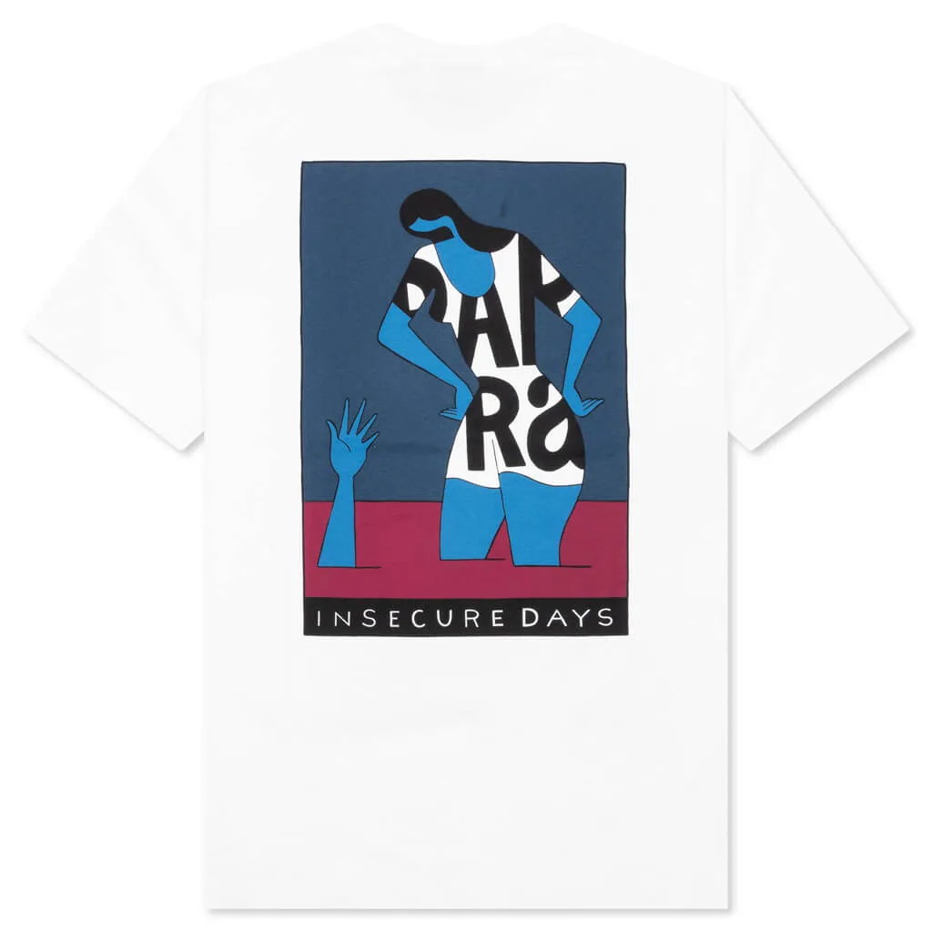 Insecure Days T-Shirt - White