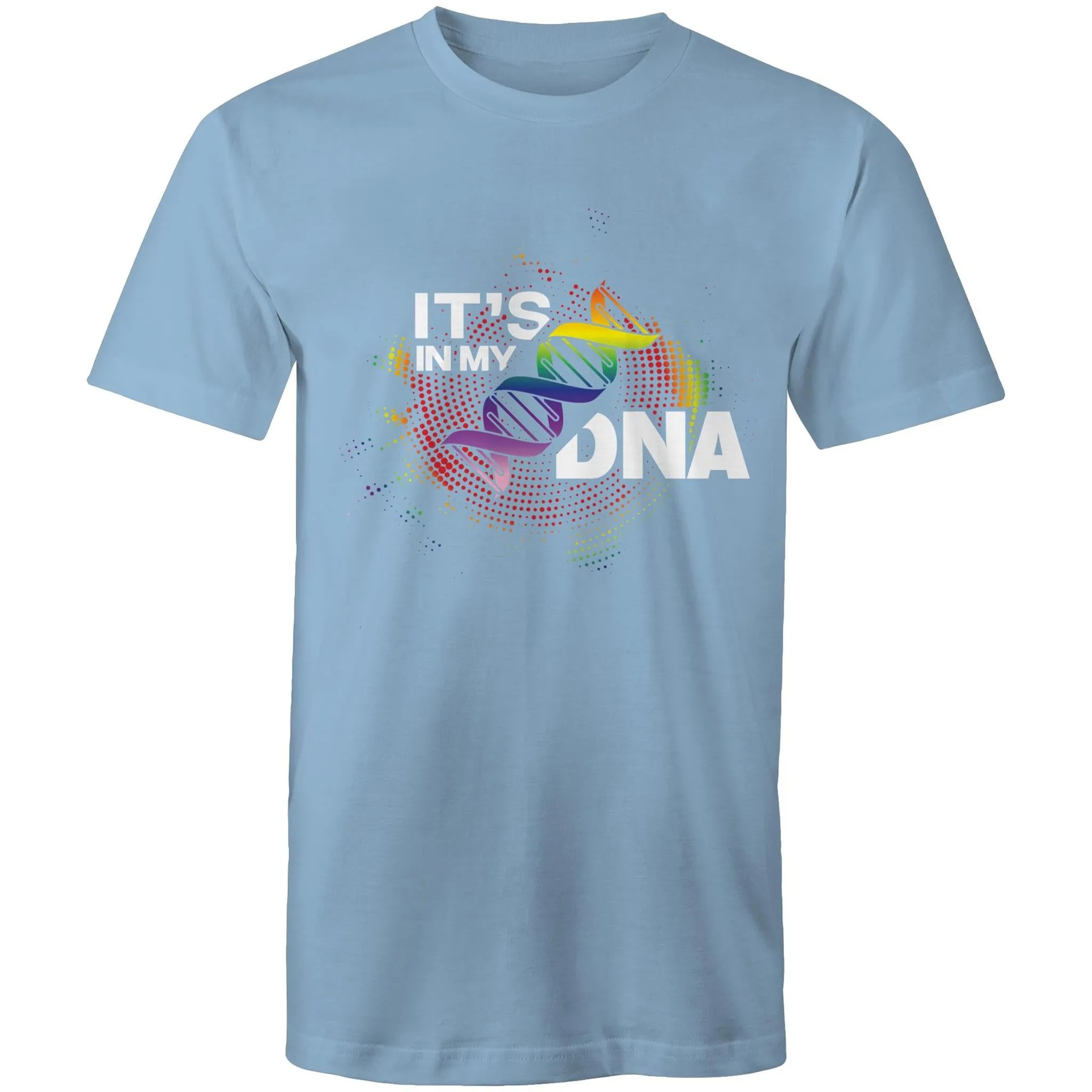 It's in my DNA T-Shirt Unisex (LG118)