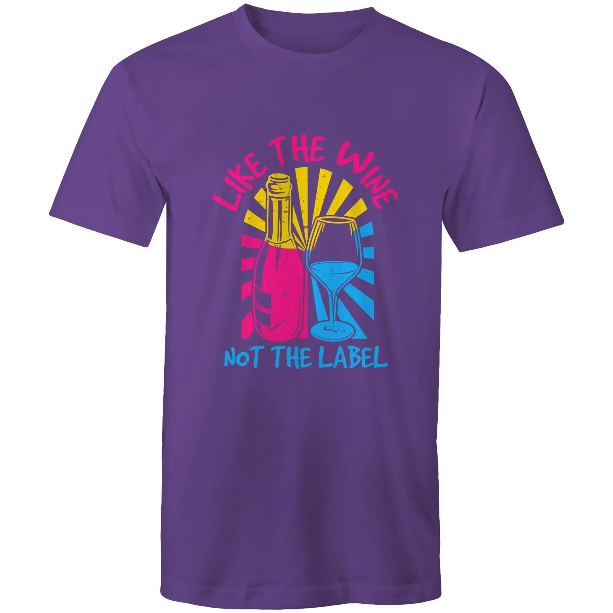 Like the Wine not the Label T-Shirt Unisex (P010)