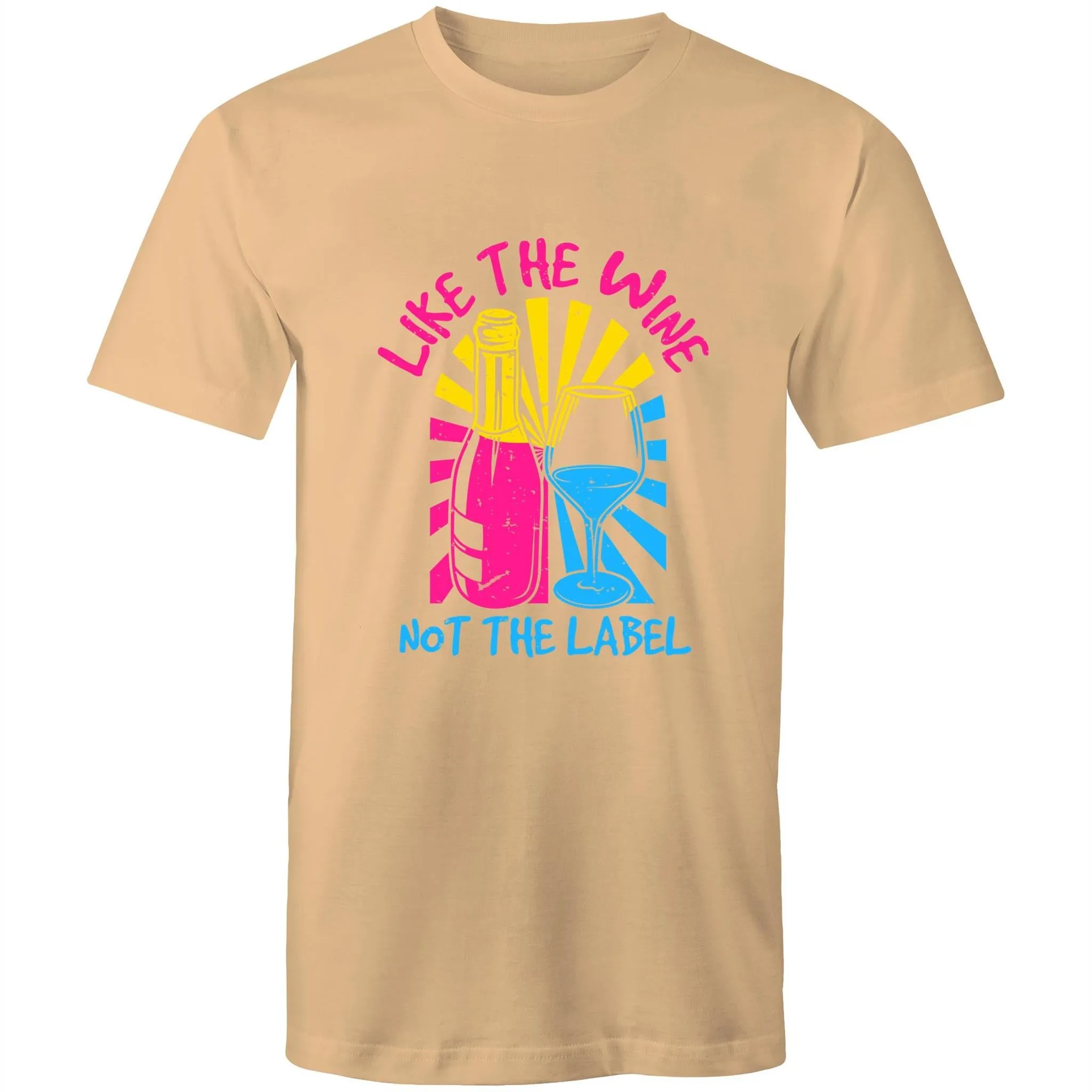 Like the Wine not the Label T-Shirt Unisex (P010)