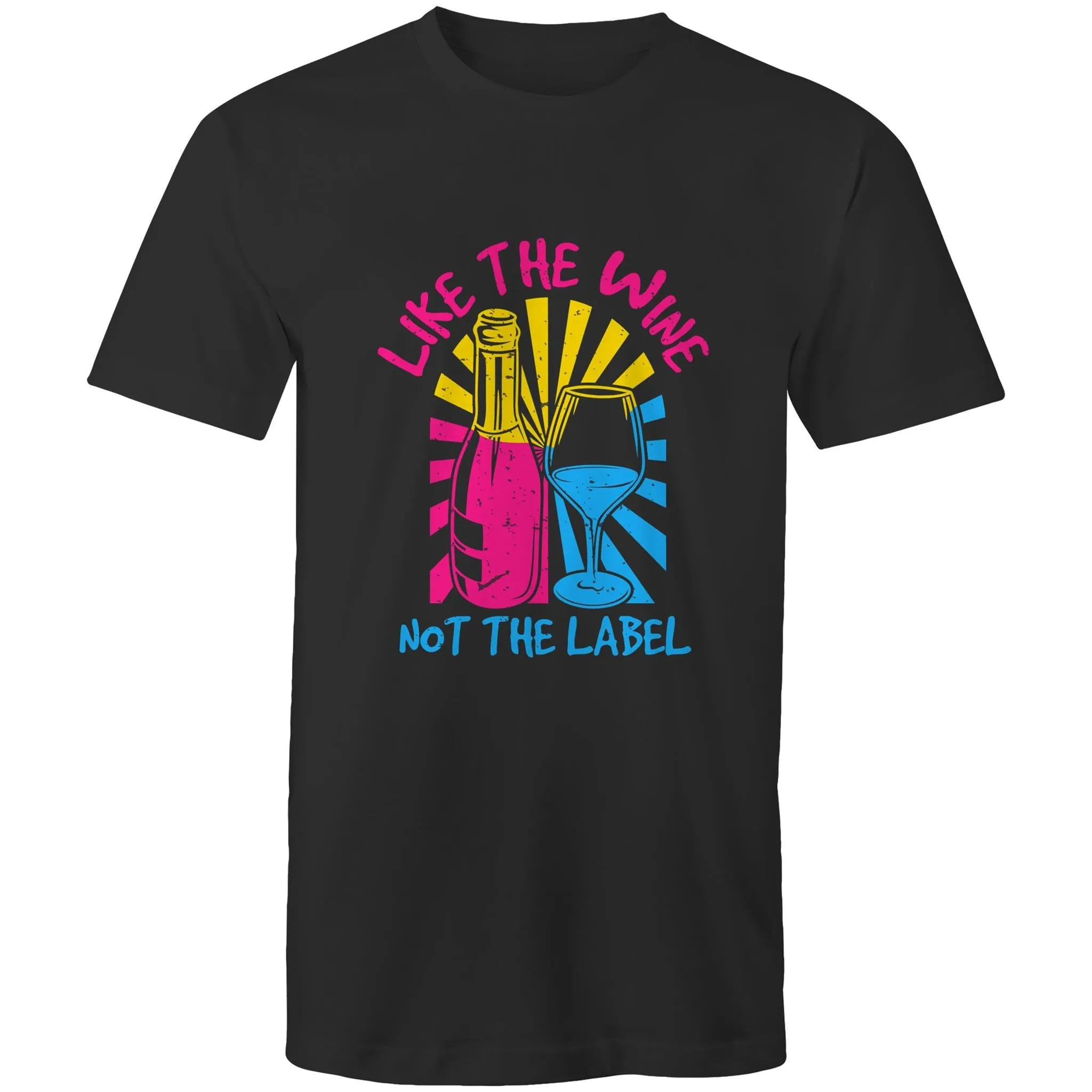 Like the Wine not the Label T-Shirt Unisex (P010)