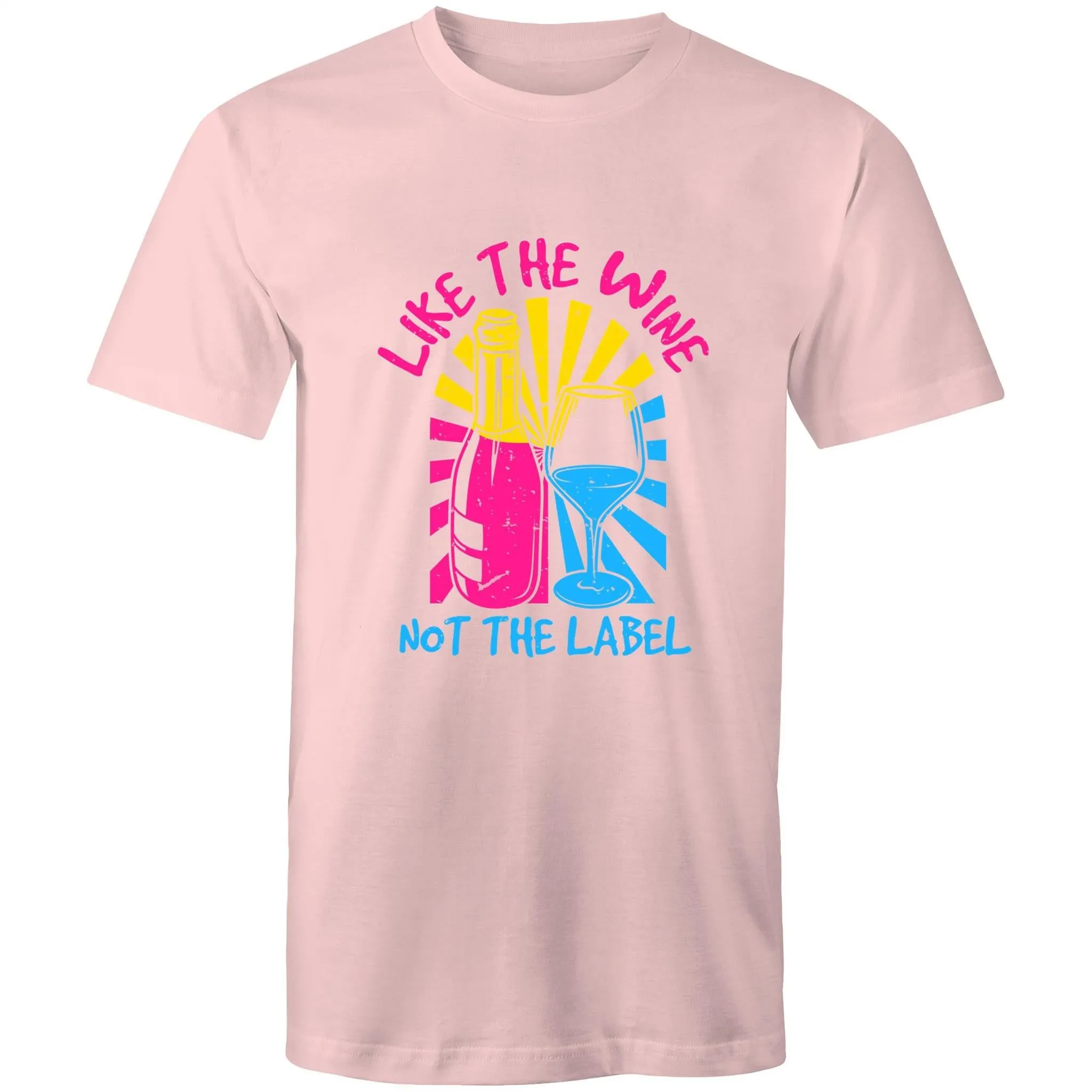 Like the Wine not the Label T-Shirt Unisex (P010)