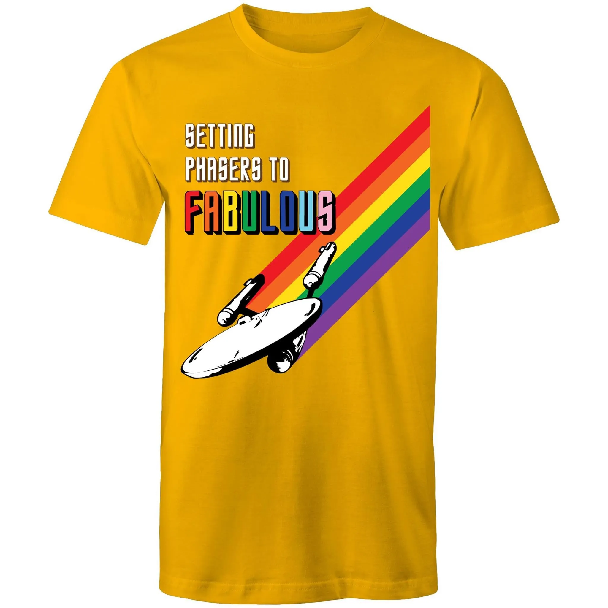 Setting Phasers to Fabulous T-Shirt Unisex (LG055)