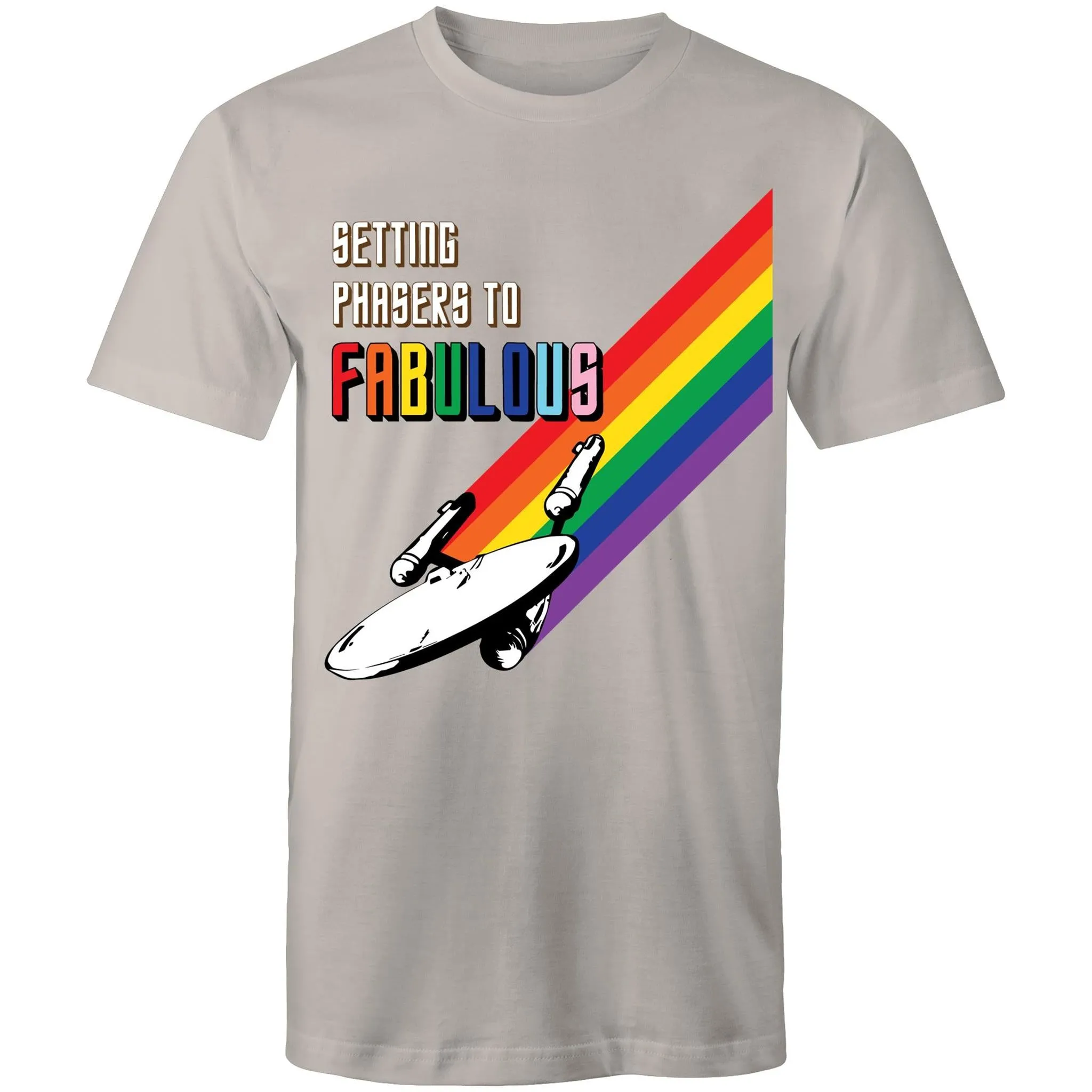 Setting Phasers to Fabulous T-Shirt Unisex (LG055)