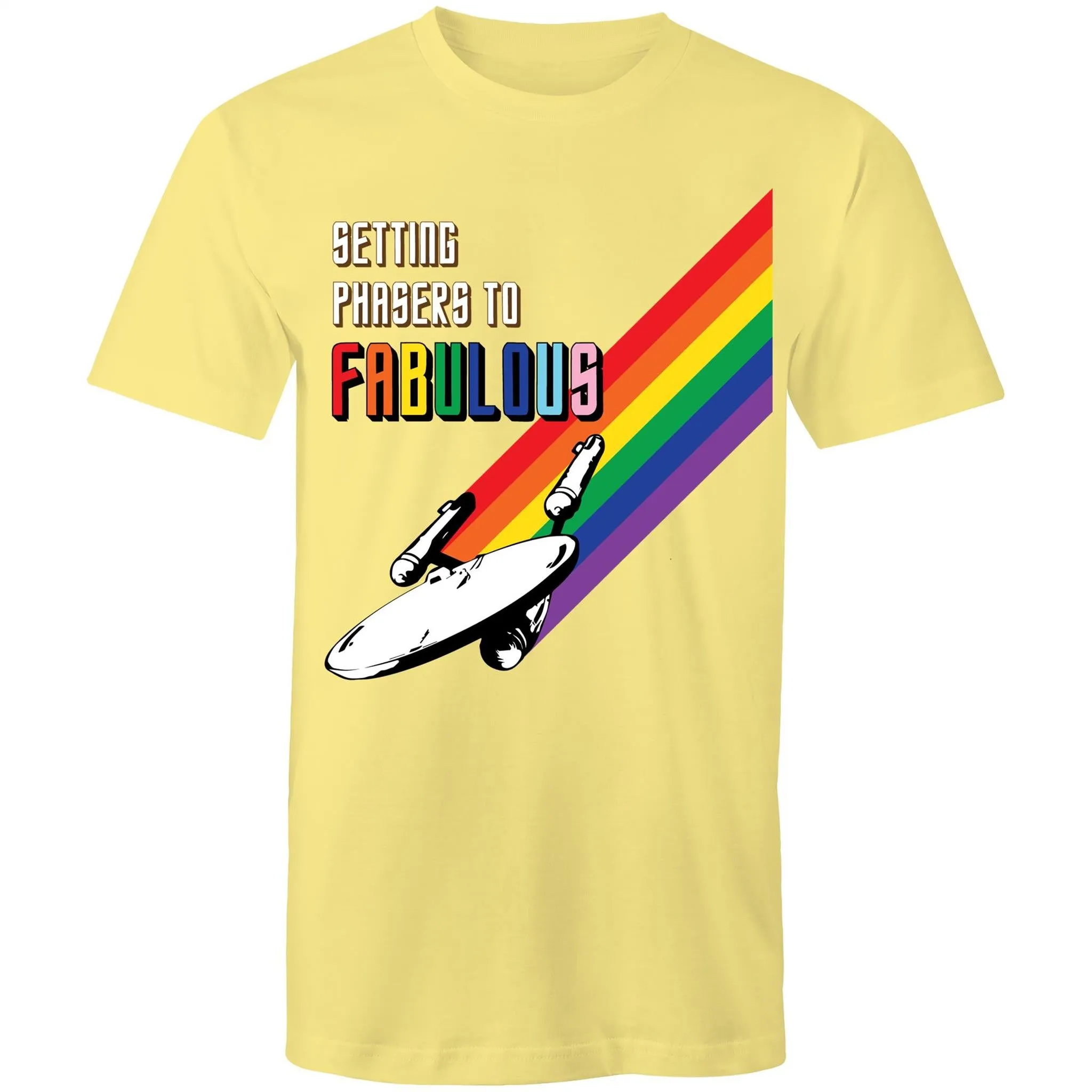 Setting Phasers to Fabulous T-Shirt Unisex (LG055)