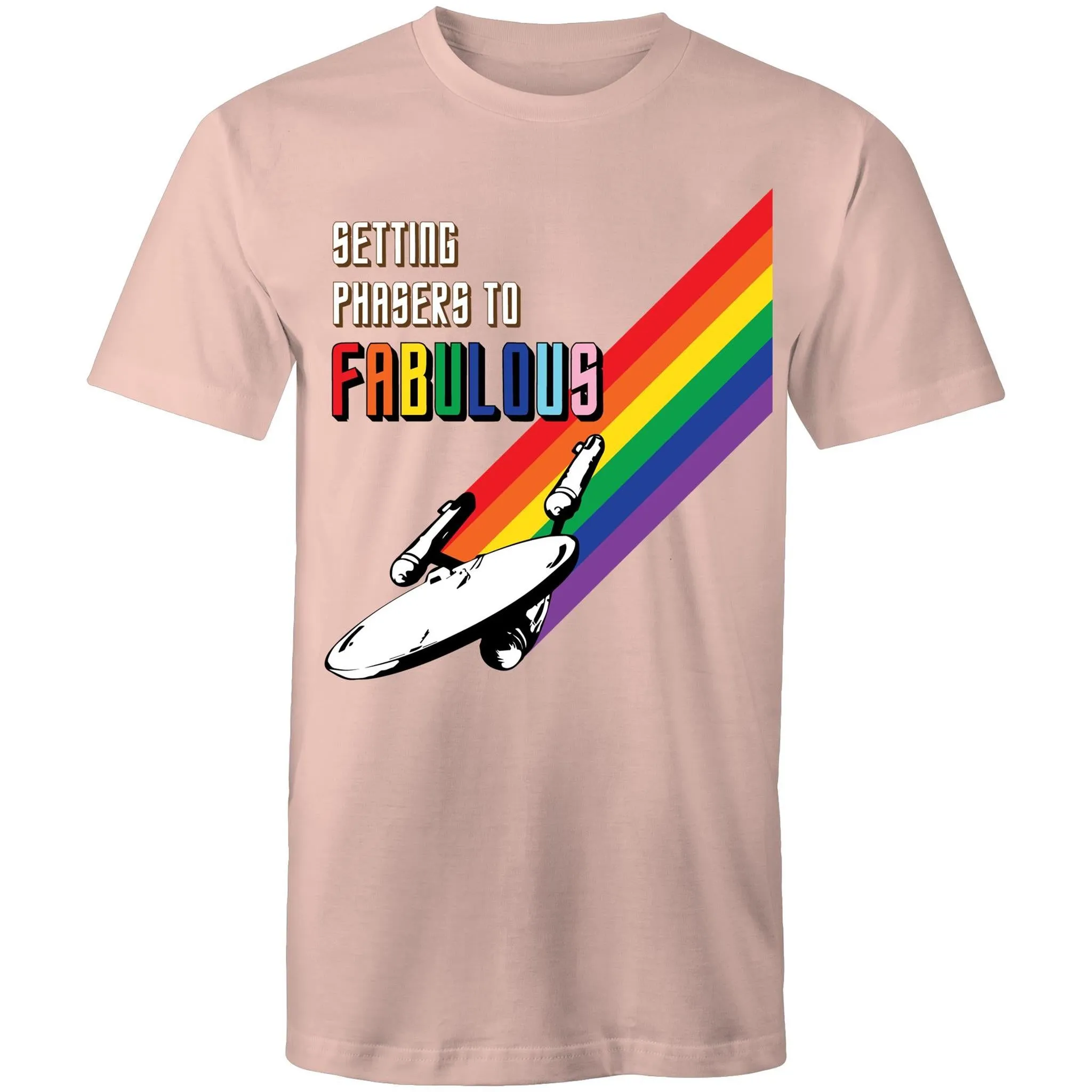 Setting Phasers to Fabulous T-Shirt Unisex (LG055)